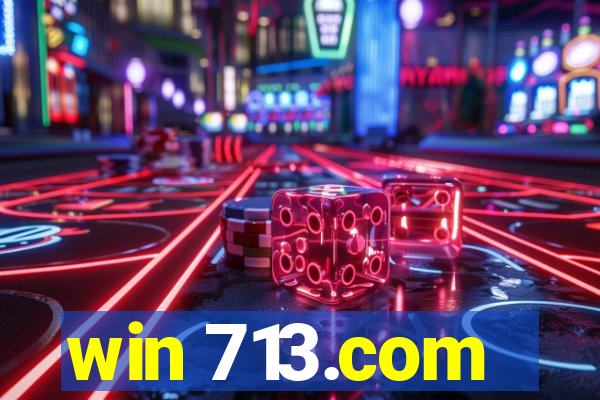 win 713.com